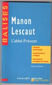 Manon Lescaut, l'Abbé Prévost