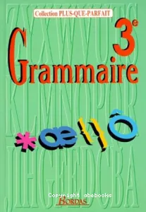 Grammaire 3e