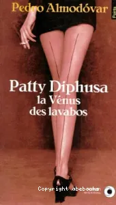 Patty Diphusa, la vénus des lavabos