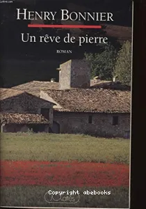 Un rêve de pierre