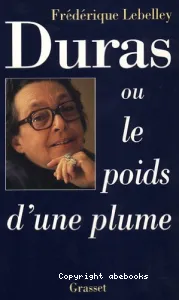 Duras où le poids d'une plume