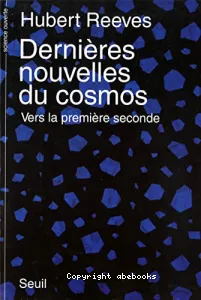 Dernières nouvelles du cosmos