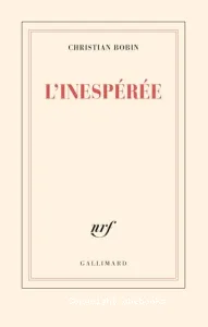 L'inespérée