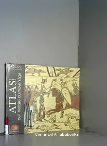 Atlas de l'histoire du Moyen Age