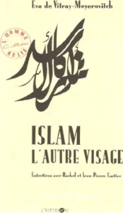 Islam, l'autre visage