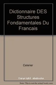 Dictionnaire des structures fondamentales du français