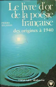 Le livre d'or de la poésie française