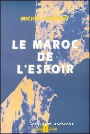 Le Maroc de l'espoir