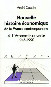 Nouvelle histoire économique de la France contemporaine