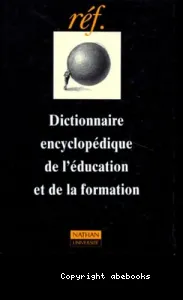 Dictionnaire encyclopédique de l'éducation et de la formation