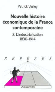 Nouvelle histoire économique de la France contemporaine 2