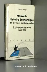 Nouvelle histoire économique de la France contemporaine 2