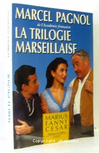 La trilogie marseillaise