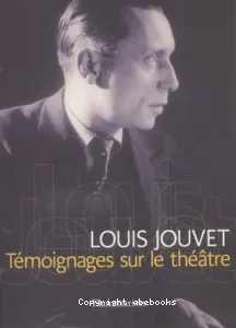 Témoignages sur le théâtre