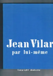 Jean Vilar par lui-même