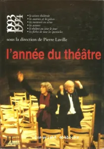 L'année du théâtre 1993-1994