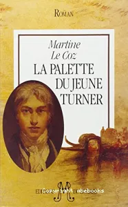 La palette du jeune Turner