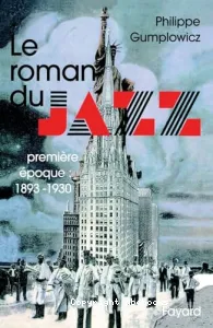 Le roman du jazz