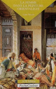 La femme dans la peinture orientaliste