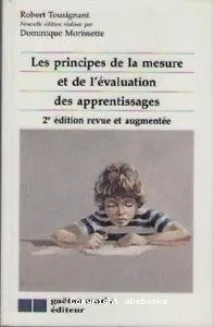 Les principes de la mesure et de l'évaluation des apprentissages