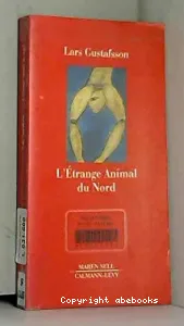 L'étrange animal du nord