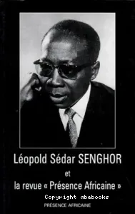 Léopold Sedar Senghor et la revue Présence africaine