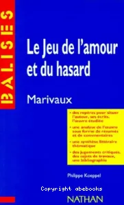 Le jeu de l'amour et du hasard, Marivaux