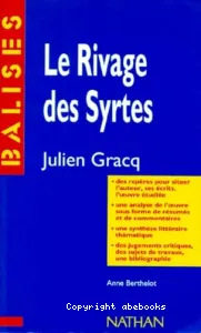 Le rivage des Syrtes, Julien Gracq