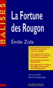 La fortune des Rougon, Emile Zola