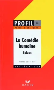 La comédie humaine, Balzac
