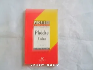 Phèdre, Racine 1677