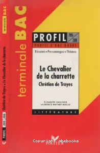 Le chevalier de la Charrette, Chrétien de Troyes