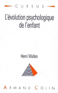 L'évolution psychologique de l'enfant