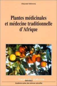 Plantes médicinales et médecine traditionnelle d'Afrique