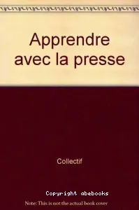 Apprendre avec la presse