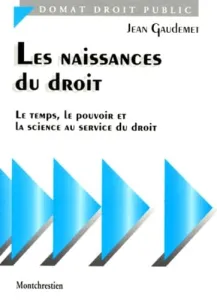 Les naissances du droit