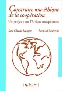 Construire une éthique de la coopération