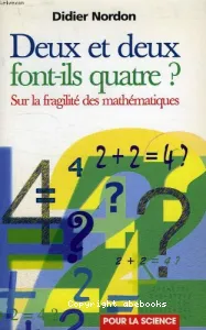 Deux et deux font-ils quatre ?