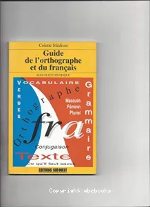 Guide de l'orthographe et du français