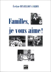 Familles,je vous aime !