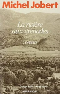 La Rivière aux grenades