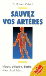 Sauvez vos artères