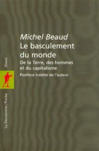 Le basculement du monde Michel Beaud ; postf