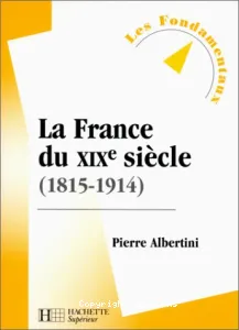La France du XIXe siècle (1815-1914)