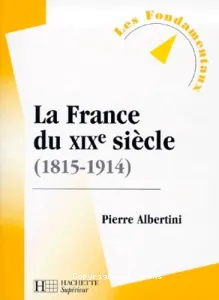 La France du XIXe siècle (1815-1914)