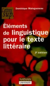Eléments de linguistique pour le texte littéraire