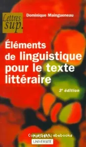 Eléments de linguistique pour le texte littéraire