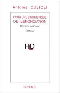 Pour une linguistique de l'énonciation