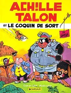 Achille Talon et le coquin de sort