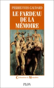 Le fardeau de la mémoire